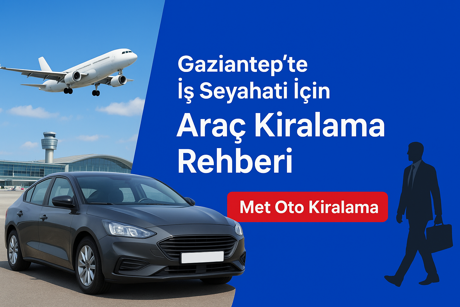 Gaziantep te İş Seyahati İçin Araç Kiralama Rehberi Eylül Oto Kiralama